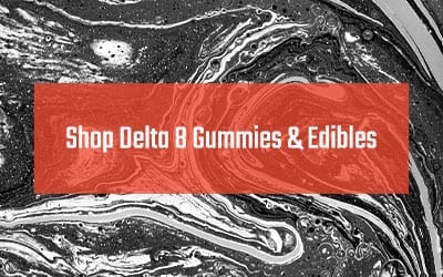 shop delta 8 gummies and edibles